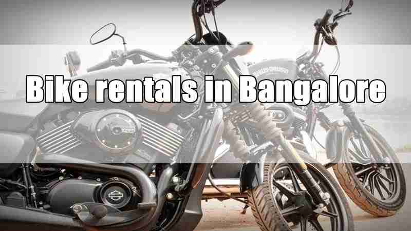 Bike / Motorcycle rentals in Bangalore