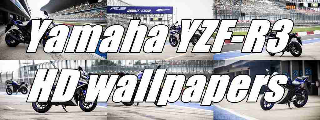Yamaha Yzf-R3 Hd Wallpapers | Iamabiker - Everything Motorcycle!